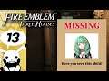 Let's Play: Fire Emblem Three Houses Golden Deer Part 13 - Missing Child
