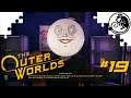 Let's Play The Outer Worlds - Ep 19 - The Fence, the Board, & Sublight
