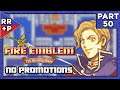 Narcian is Neutralised! Let's Play Fire Emblem 6: Binding Blade (No Promotions Run) | Part 50
