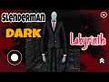 Slenderman : Dark Labyrinth Full Gameplay (Android,ios)