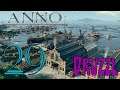 The Pyphorians Invade - [29] - Let's Play Anno 1800