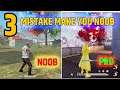 TOP 3 MISTAKE MAKE YOU NOOB - TIPS BECOME A PRO EASY TRICK - MUST WATCH - FREE FIRE GARENA