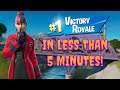 Victory Royale in less than 5 Minutes! | Fortnite Gameplay