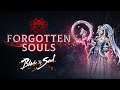 Blade & Soul: Forgotten Souls Official Trailer