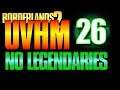 Borderlands 2 UVHM Walkthrough NO LEGENDARIES Part 26 - Bloodwing Boss Fight!