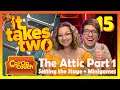 Exploring The Attic in It Takes Two! (Part 15) - The Co-Op Couch