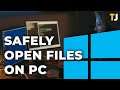 How to Safely Open Suspicious File Programs on PC