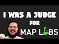 I was a judge for Map Labs!