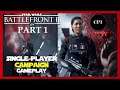 🔵 Let's play - Star Wars Battlefront 2 - Single-Player Campaign (Part 1)