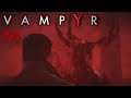 Let's Play VAMPYR #74 - Der gehörnte Vampir [Deutsch/German]