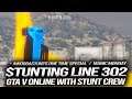 LIVE - STUNTINGLINE 302 WITH STUNT CREW COME AND JOIN US [ PS4 1080P HD 60 FPS ]