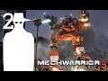 Mechwarriors 5: Mercenaries! (Refund Run)! Part 2 - Mini Pirate Robo