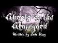 [MLP Fanfic Reading] "Ghosts in the Graveyard" (horror/grimdark) {Halloween Special 2021}