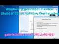 Running Windows 8 Developer Preview (Build 8102) inside Windows XP (VMware Workstation)
