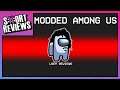 #ShortReview - WEIRD Among Us Mods | #Shorts