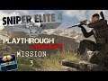 Sniper Elite 4: Playthrough Moments | Mission #3