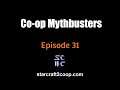 Starcraft 2 Co-op Mythbusters #31