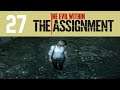 The Evil Within Part 27. Sewers. (Survival Mode The Assignment DLC Blind)