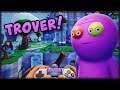 TROVER SAVES THE UNIVERSE ⫽ BarryIsStreaming