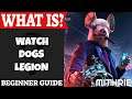 Watch Dogs Legion Introduction | What Is Series