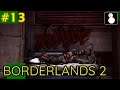 #13【Borderlands2】Bloodshot Stronghold