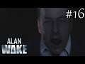 Человек-невидимка АТАКУЕТ! [Alan Wake] [1080p 60fps] #16
