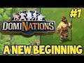 DOMINATIONS, A NEW BEGINNING , THE DAWN AGE #1