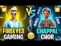 FireEyes Gaming Vs Chappal Chor🔥 Best Clash Battle must watch - Garena Free Fire