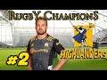 FRONT ROW HEROS - Highlanders Career S5 #2 - Rugby Champions