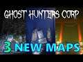 Ghost Hunters Corp - First Look at the 3 NEW Maps & Big Update (Pre-Release Test)