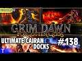 Grim Dawn Gameplay #138 [Tony] : ULTIMATE CAIRAN DOCKS | 2 Player Co-op
