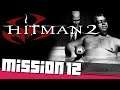HITMAN 2 (2002) | Mission 12: The Jacuzzi Job