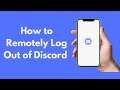 How to Remotely Log Out of Discord (2021)