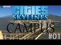 Let's Play Cities Skylines Campus - From Scratch - Ep. 1!