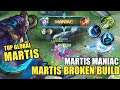MARTIS MANIAC BEST BUILD [ Top Global Martis ] MARTIS GAMEPLAY