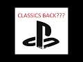 Playstation Classics Back To The Channel?