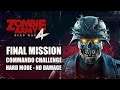 ZOMBIE ARMY 4: DEAD WAR - Final Mission Commando Challenge (Hard Mode, No Damage)