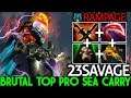23SAVAGE [Phantom Assassin] 1 Kill Per Min Brutal Top Pro SEA Carry 7.22 Dota 2