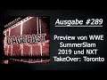 CageCast #289: Preview zu WWE SummerSlam 2019 und NXT TakeOver: Toronto