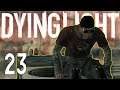 Dying Light Part 23 - Constructing Revenge