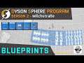 Dyson Sphere Program - BLUEPRINTS sind da 👍👍👍 Wie nutzen wir sie am Besten? - Tutorial - Deutsch