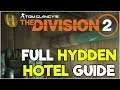 Full Guide to All HYDDEN HOTELS & the Secret Room! - The Division 2 Tips
