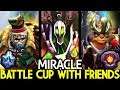 Miracle- Play Battle Cup with His Friends Fast Game 7.22 Dota 2