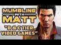 Mumbling with Matt - "B & C Tier Games" ft. James Small