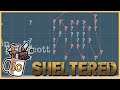 New Territory | Sheltered #10 - Let's Play / Gameplay