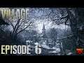 On retourne au VILLAGE ! - Resident Evil Village - Episode 6