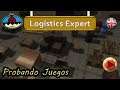 Probando Juegos | - Logistics Expert - |Primeras Impresiones en Español