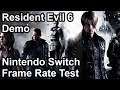 Resident Evil 6 Switch Frame Rate Test (Demo)