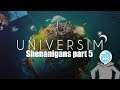 THE BIG OOPS : The Universim Shenanigans part 5