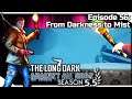 THE LONG DARK — Against All Odds 56 | "Steadfast Ranger" Gameplay - From Darkness to Mist